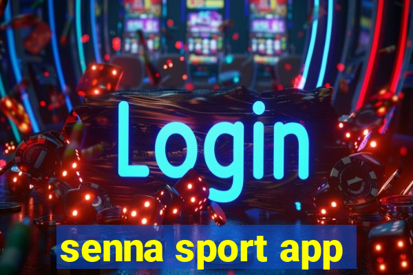 senna sport app